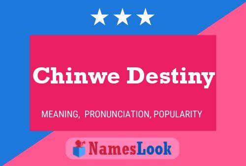 Affiche de nom Chinwe Destiny