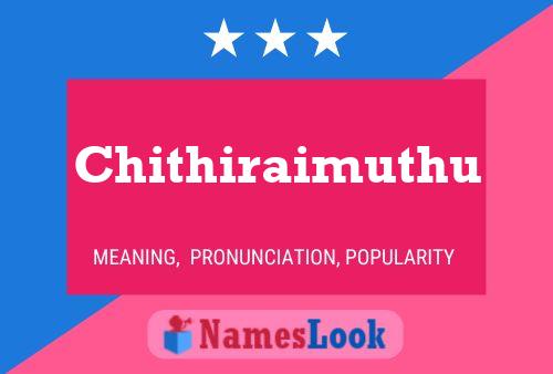 Affiche de nom Chithiraimuthu