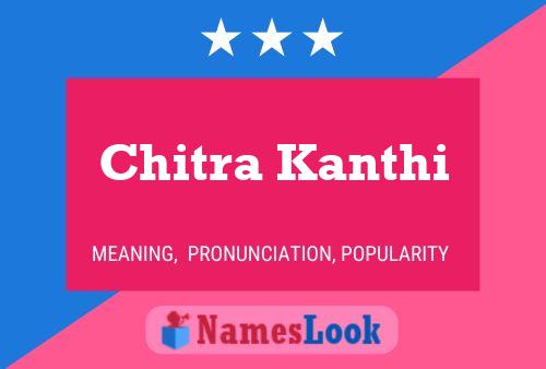 Affiche de nom Chitra Kanthi