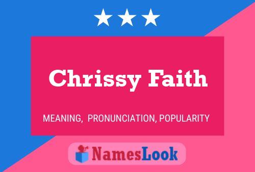 Affiche de nom Chrissy Faith