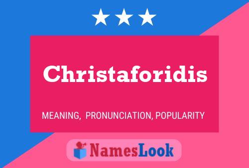 Affiche de nom Christaforidis