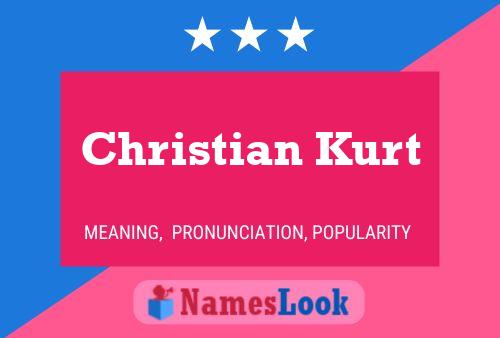 Affiche de nom Christian Kurt