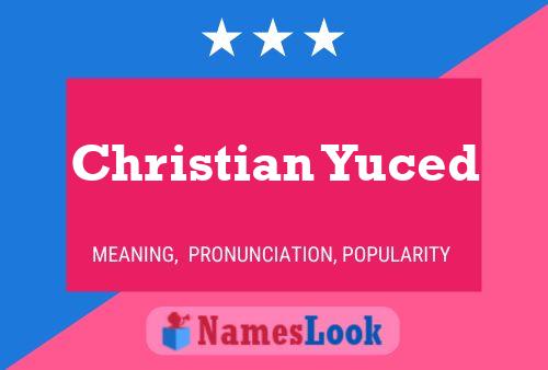 Affiche de nom Christian Yuced