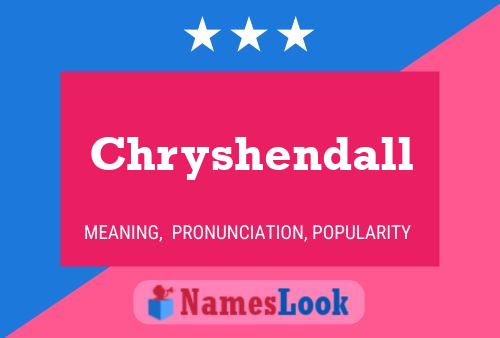 Affiche de nom Chryshendall