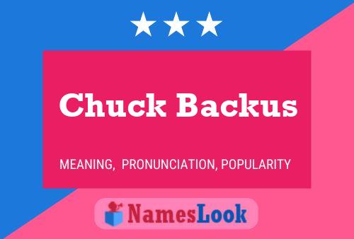 Affiche de nom Chuck Backus