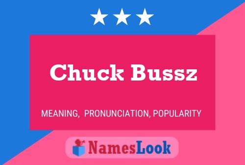 Affiche de nom Chuck Bussz