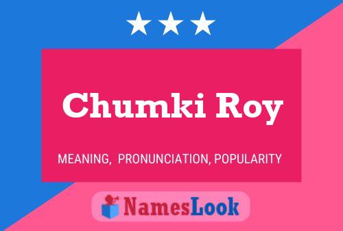 Affiche de nom Chumki Roy