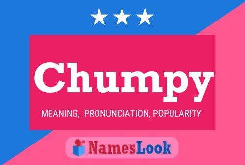 Affiche de nom Chumpy