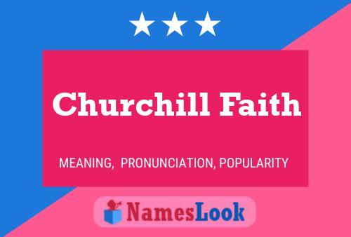 Affiche de nom Churchill Faith