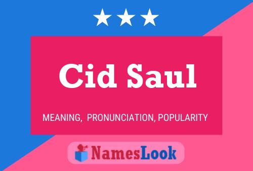 Affiche de nom Cid Saul