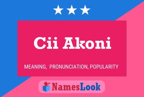 Affiche de nom Cii Akoni