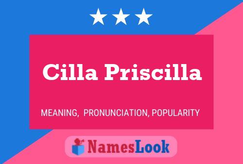 Affiche de nom Cilla Priscilla