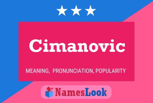 Affiche de nom Cimanovic