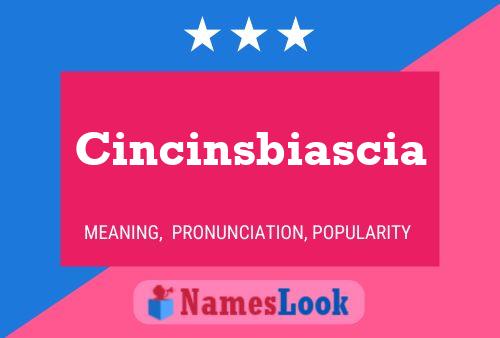 Affiche de nom Cincinsbiascia