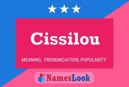 Affiche de nom Cissilou