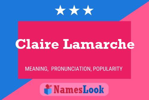 Affiche de nom Claire Lamarche