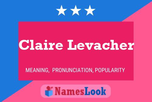 Affiche de nom Claire Levacher