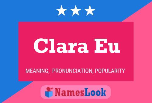 Affiche de nom Clara Eu