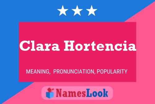 Affiche de nom Clara Hortencia