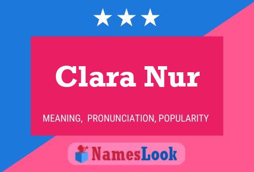 Affiche de nom Clara Nur