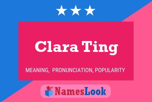 Affiche de nom Clara Ting