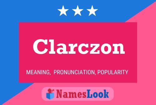 Affiche de nom Clarczon