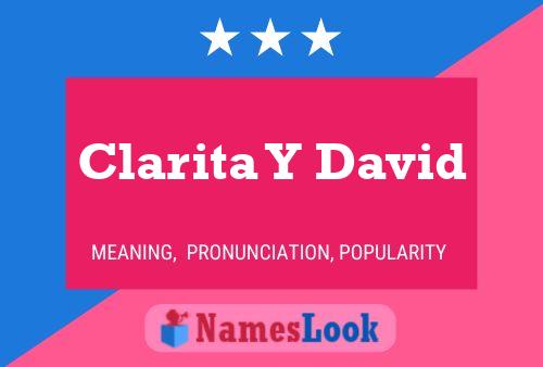 Affiche de nom Clarita Y David