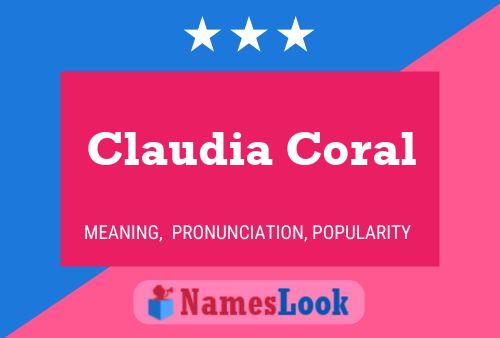 Affiche de nom Claudia Coral