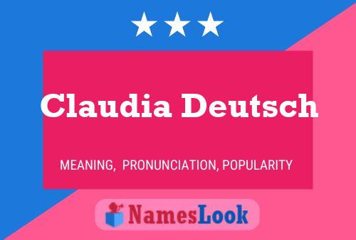 Affiche de nom Claudia Deutsch