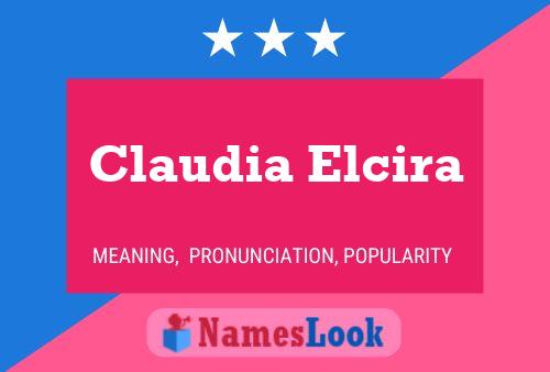 Affiche de nom Claudia Elcira