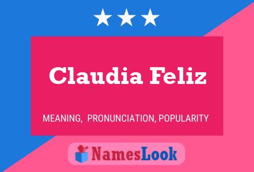 Affiche de nom Claudia Feliz