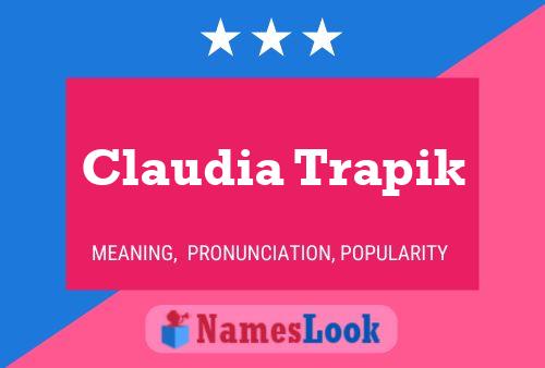 Affiche de nom Claudia Trapik