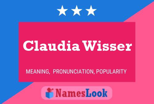 Affiche de nom Claudia Wisser