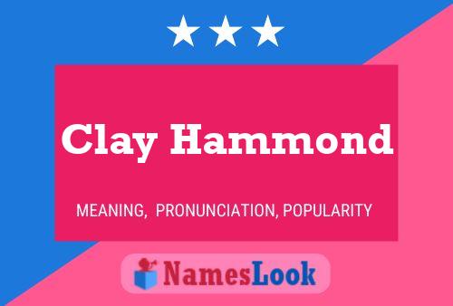 Affiche de nom Clay Hammond