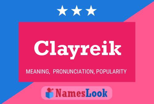 Affiche de nom Clayreik