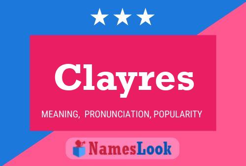 Affiche de nom Clayres