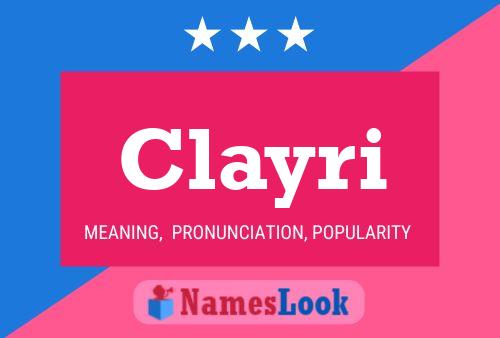 Affiche de nom Clayri