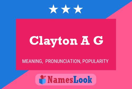 Affiche de nom Clayton A G