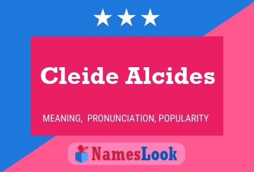 Affiche de nom Cleide Alcides