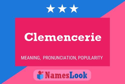 Affiche de nom Clemencerie