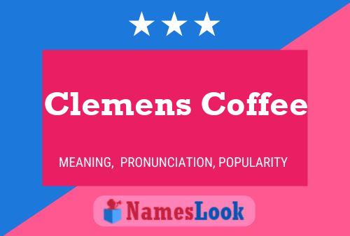 Affiche de nom Clemens Coffee