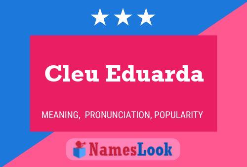 Affiche de nom Cleu Eduarda