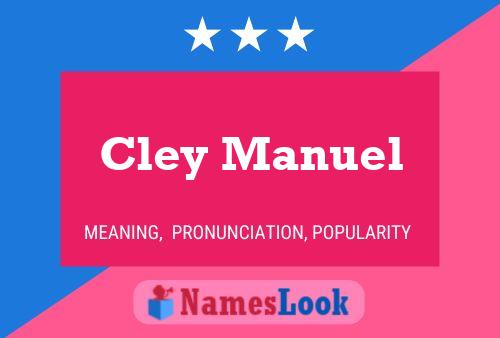 Affiche de nom Cley Manuel