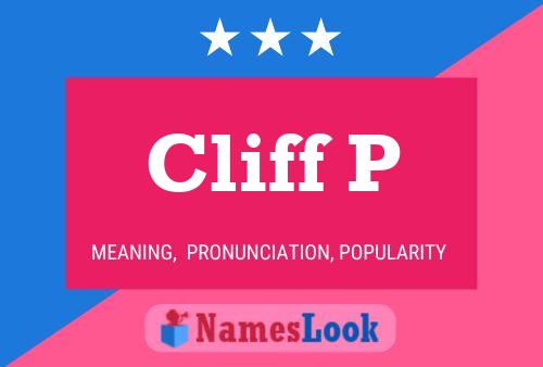 Affiche de nom Cliff P