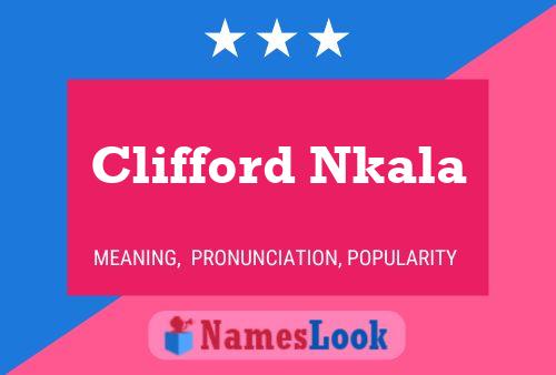 Affiche de nom Clifford Nkala