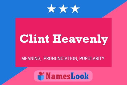 Affiche de nom Clint Heavenly