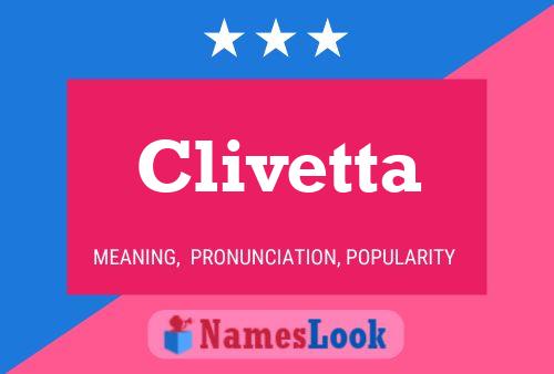 Affiche de nom Clivetta