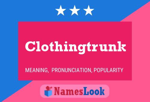 Affiche de nom Clothingtrunk