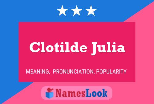 Affiche de nom Clotilde Julia