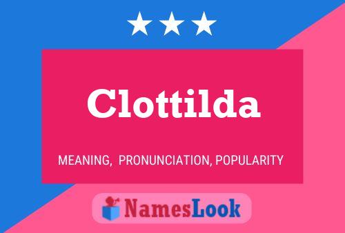 Affiche de nom Clottilda